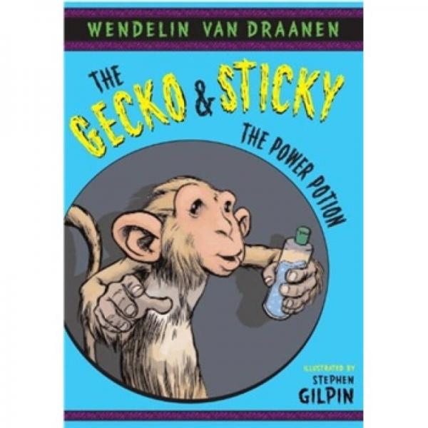 The Gecko and Sticky: The Power Potion 