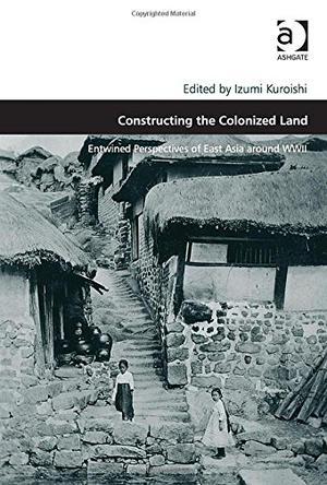 Constructing the Colonized Land