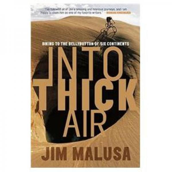 Into Thick Air: Biking to the Bellybutton of Six Continents