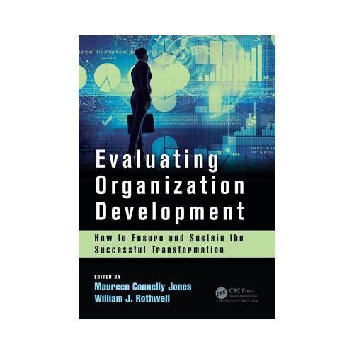 Evaluating Organization Development: How to Ensure and Sustain the Successful Transformation