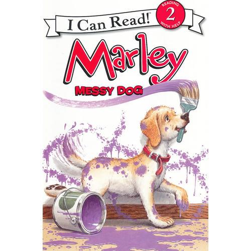 Marley: Messy Dog小狗马利：麻烦的狗狗（I Can Read,Level 2）