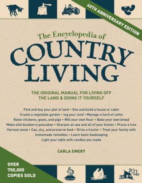 The Encyclopedia of Country Living, 40th Anniversary Edition