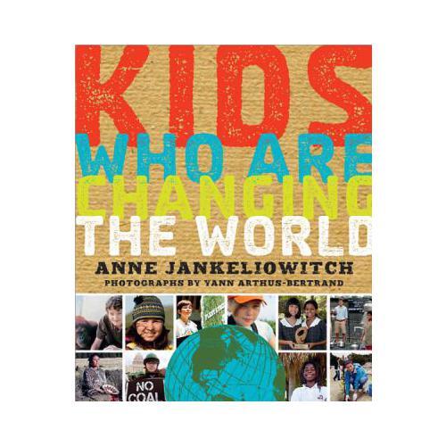 Kids Who Are Changing the World