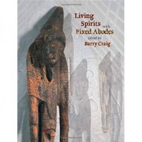 Living Spirits With Fixed Abodes