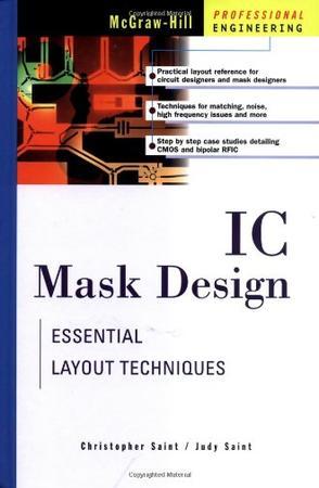 IC Mask Design：Essential Layout Techniques