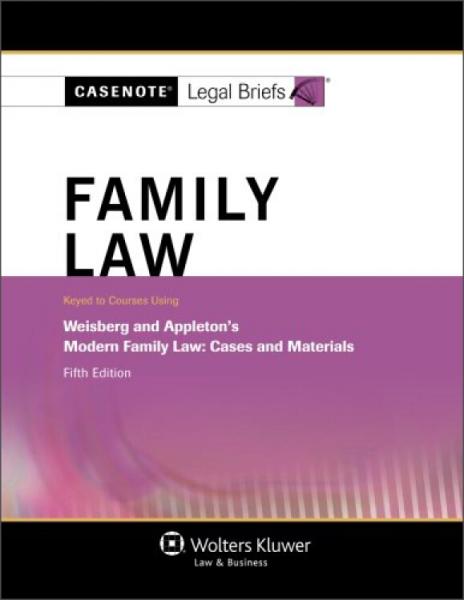 CasenoteLegalBriefs:FamilyLaw,KeyedtoWeisberg&Appleton