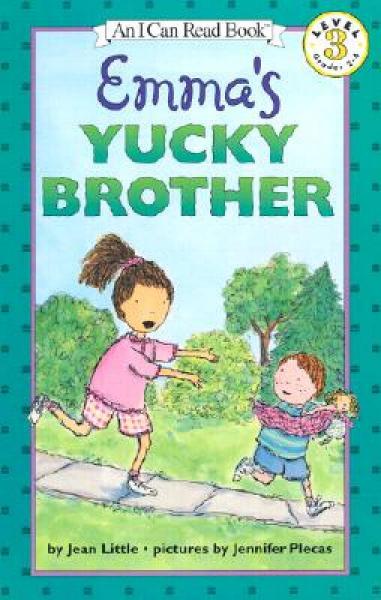 Emma's Yucky Brother (I Can Read, Level 3)[艾玛的讨厌弟弟]