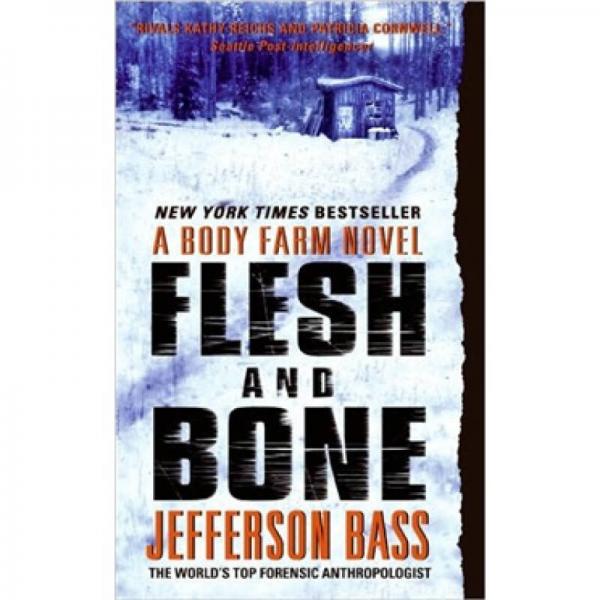 Flesh and Bone: A Body Farm Novel[刻骨銘心]