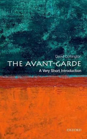 The Avant Garde：A Very Short Introduction
