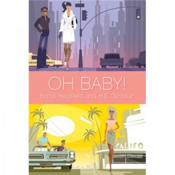 Oh Baby!  啊寶貝