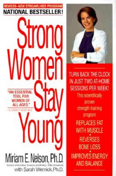 Strong Women Stay Young: Revised Edition