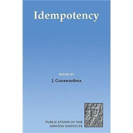 Idempotency(PublicationsoftheNewtonInstitute)