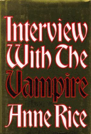 Interview with the Vampire：Interview with the Vampire
