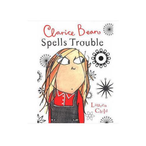 Clarice Bean: Clarice Bean Spells Trouble小豆芽：拼寫大麻煩 