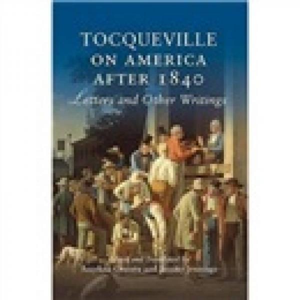 Tocqueville on America after 1840