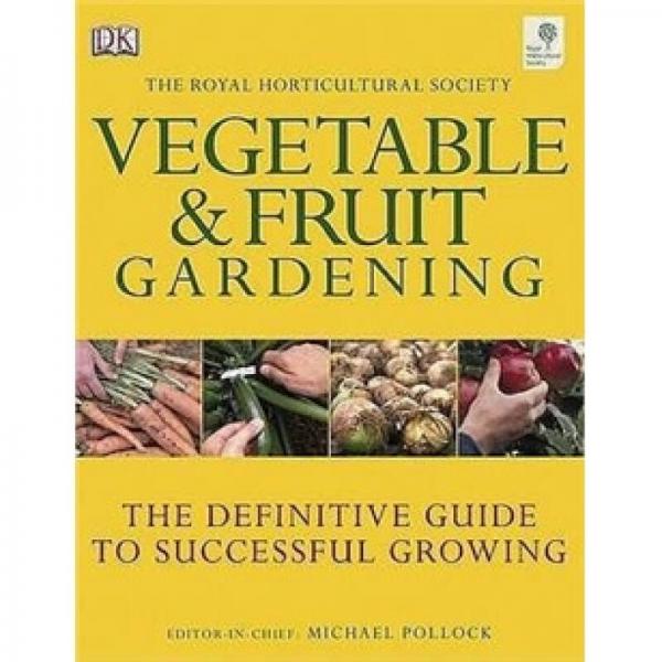 RHS Vegetable & Fruit Gardening