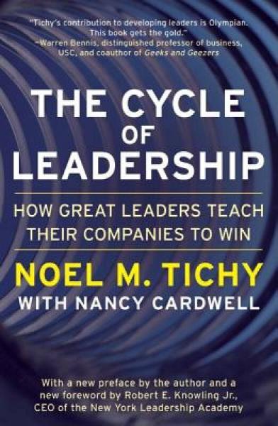 Cycle of Leadership: How Great Leaders Teach Their Companies to Win[领导周期]