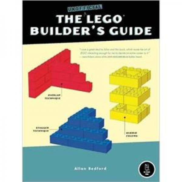 The Unofficial LEGO Builder's Guide