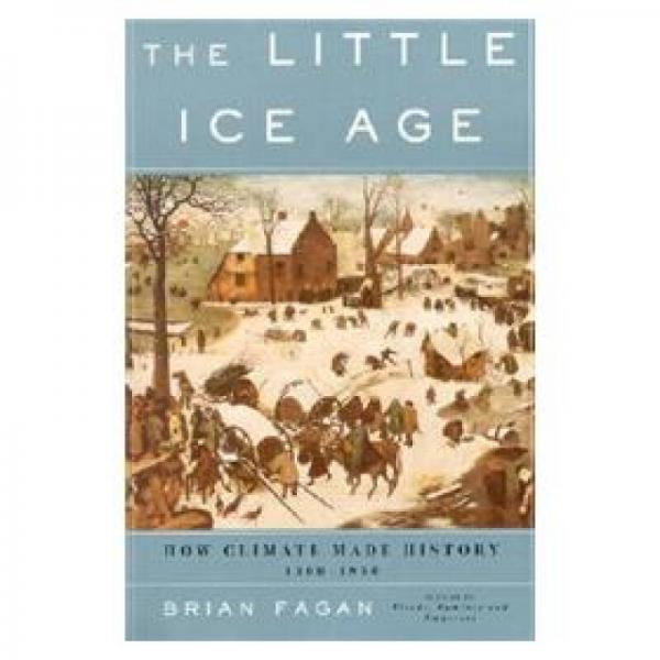 The Little Ice Age：The Little Ice Age