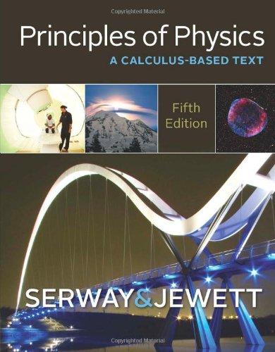 PrinciplesofPhysics:ACalculus-BasedText