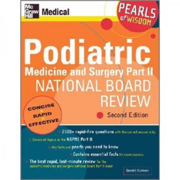 Podiatric Medicine and Surgery Part II National Board Review: Pearls of Wisdom, Second Edition