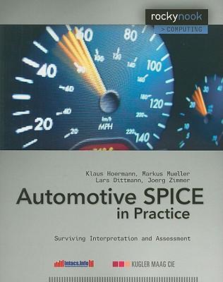 AutomotiveSPICEinPractice:SurvivingInterpretationandAssessment