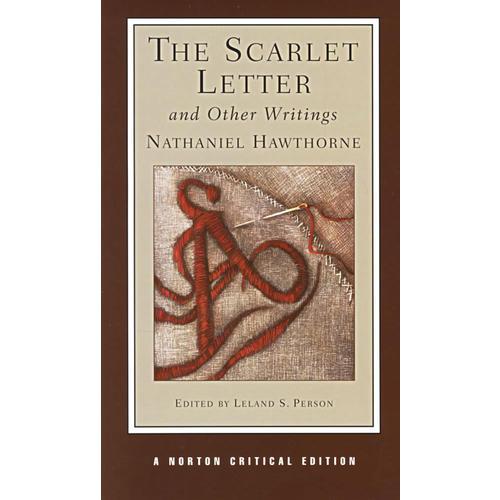 The Scarlet Letter and Other Writings