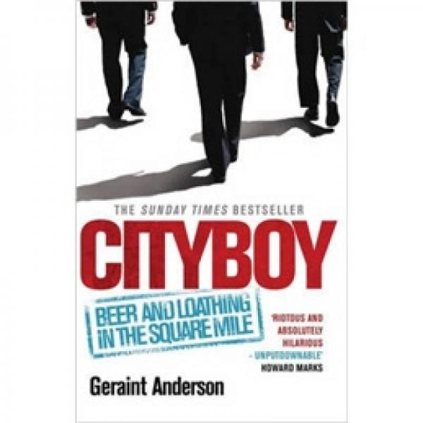 Cityboy: Beer and Loathing in the Square Mile  城市男孩