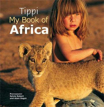 Tippi：My Book of Africa