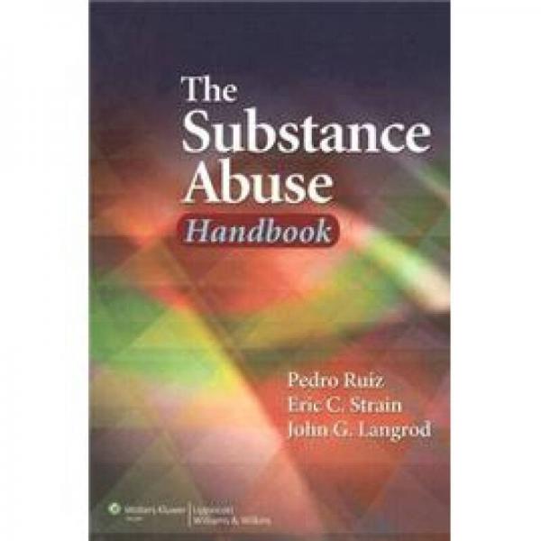 The Substance Abuse Handbook[药物滥用手册]