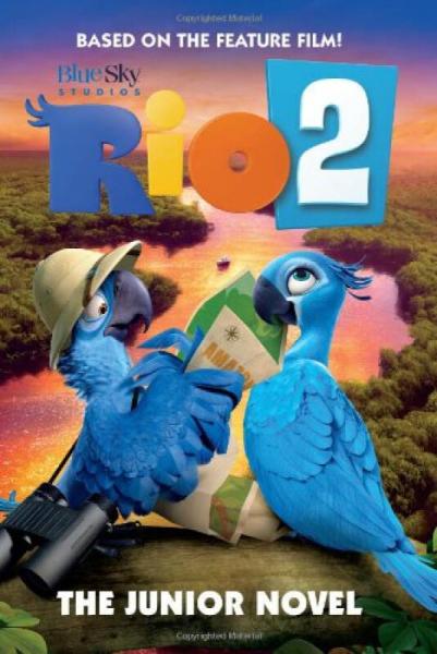 Rio 2: The Junior Novel 里約大冒險(xiǎn)2