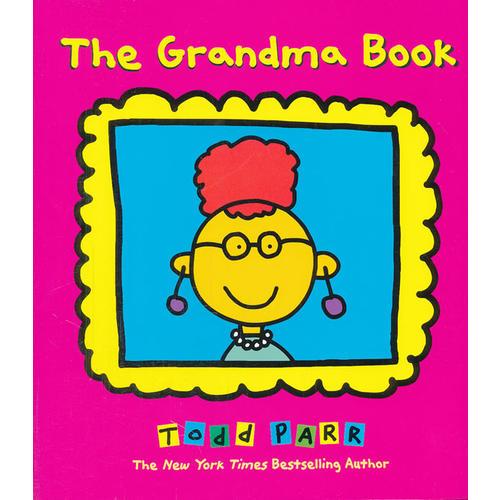 The Grandma Book 《奶奶》(Todd Parr绘本) 