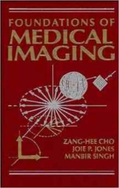 Foundations of Medical Imaging