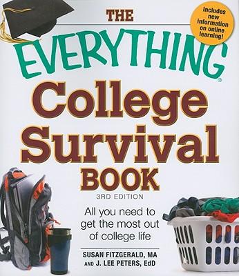 TheEverythingCollegeSurvivalBook:AllYouNeedtoGettheMostOutofCollegeLife