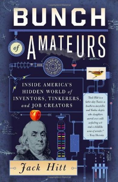 Bunch of Amateurs  Inside America's Hidden World