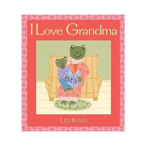 I Love Grandma  Super Sturdy Picture Books