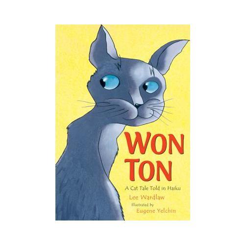 Won Ton  A Cat Tale Told in Haiku