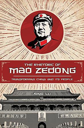The Rhetoric of Mao Zedong