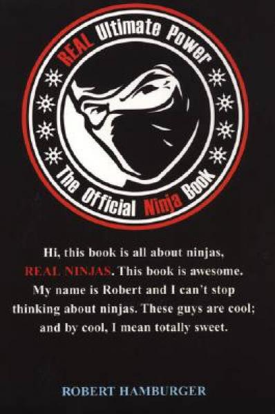 Real Ultimate Power: The Official Ninja Book: The Official Ninja Book