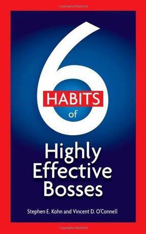 6 HABITS of Highly Effective Bosses