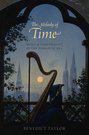 The Melody of Time：Music and Temporality in the Romantic Era
