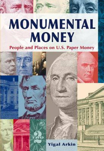 Monumental Money: People and Places on U.S. Paper Money