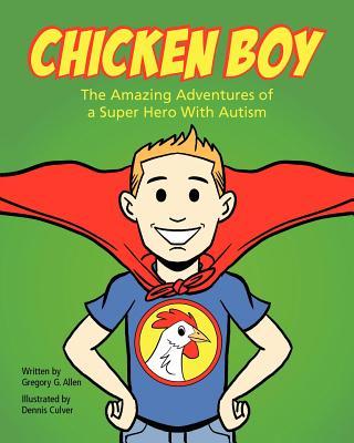 ChickenBoy:TheAmazingAdventuresofaSuperHerowithAutism