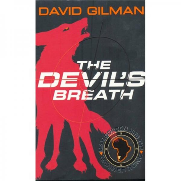 The Devil's Breath: Danger Zone