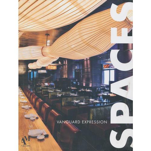 Spaces: Avant-Garde Expressions