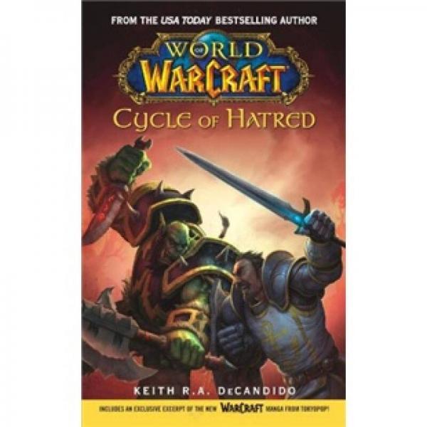 World of Warcraft: Cycle of Hatred[仇恨之輪]