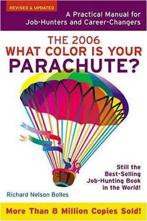 What Color Is Your Parachute 2006