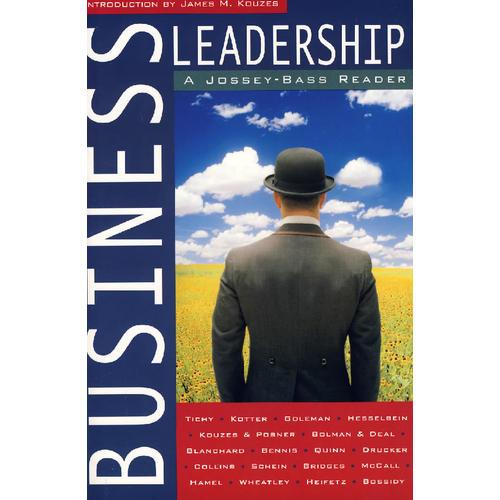 商业领袖BUSINESS LEADERSHIP: A JOSSEY-BASS READER