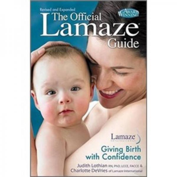 The Official Lamaze Guide: Giving Birth with Confidence