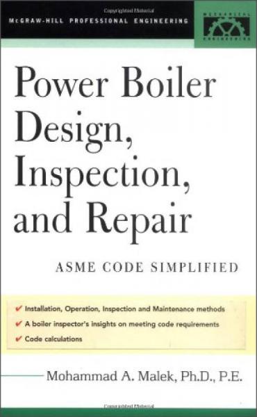 Power Boiler Design, Inspection, and Repair: Per ASME Boiler and Pressure